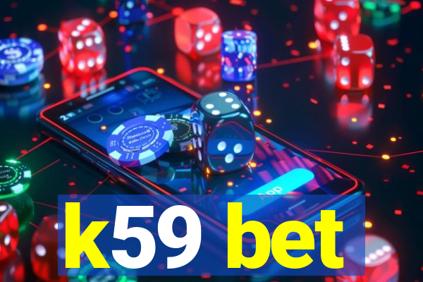 k59 bet